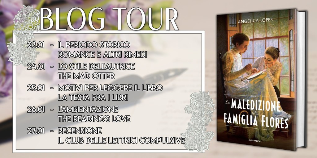 Blogtour: “La maledizione della famiglia Flores” di Angelica Lopes – ed.  Mondadori – Il periodo storico